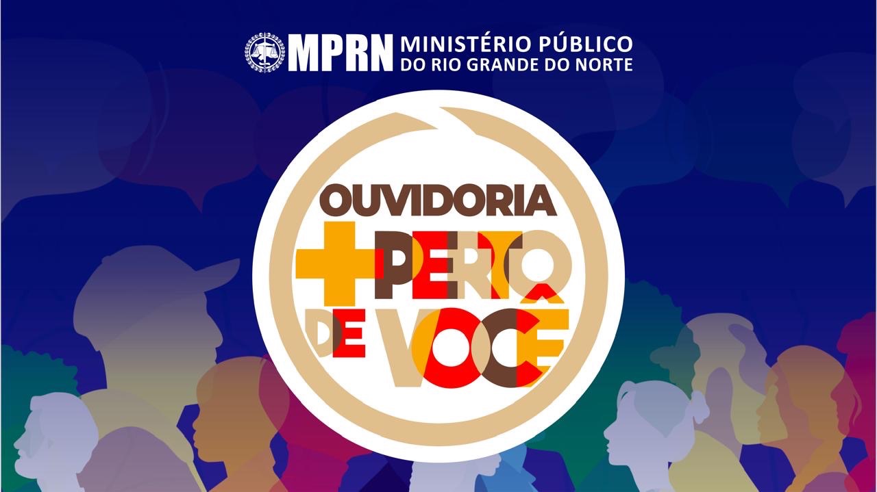 Ouvidoria do MPRN inicia nesta segunda (16) projeto de atendimento itinerante