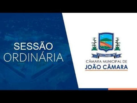 Acompanhe a Sessão Ordinária da Câmara Municipal de João Câmara, 16/03/2026
