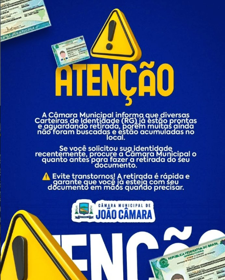 Câmara Municipal de João Câmara alerta para RGs prontos que ainda não foram retirados
