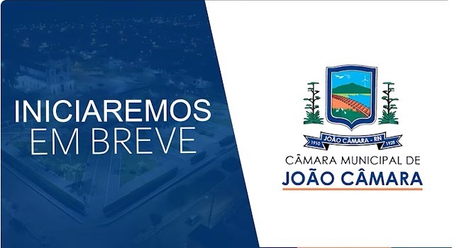 Acompanhe a sessão ordinária da Câmara Municipal de João Câmara nesta segunda-feira, 19/10/2026