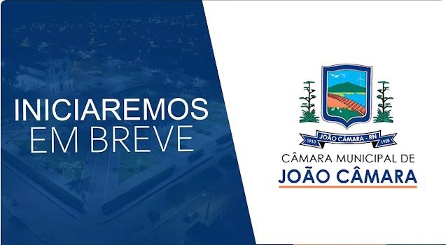 Acompanhe a sessão ordinária da Câmara Municipal de João Câmara nesta segunda-feira, 26/10/2026