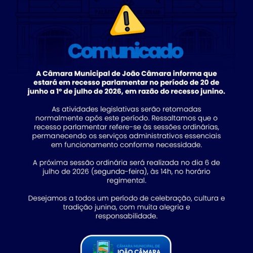 Câmara municipal de João Câmara, próxima sessão ordinária será dia 6 de julho, às 14h,