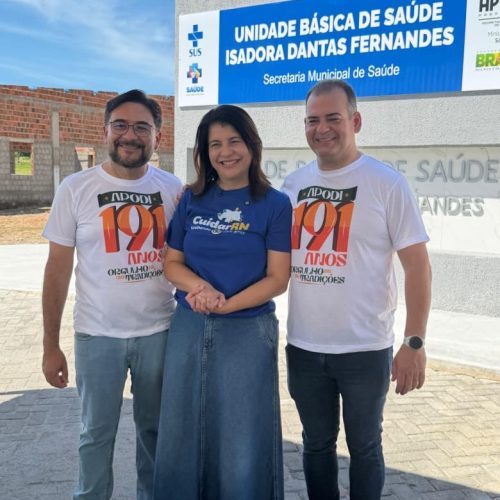 Carla Dickson realiza entrega importante em Apodi e fortalece saúde no RN com ações do programa Cuidar RN