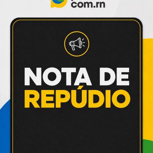 PontoCom.RN emite Nota de Repúdio contra abuso e tentativa de intimidação a veículo de imprensa