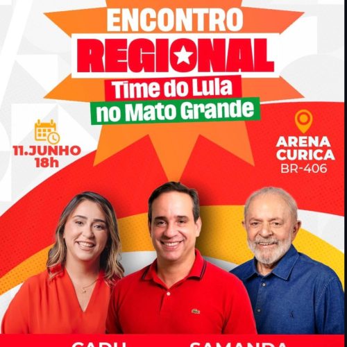 Encontro Regional do time do Lula reúne lideranças e apoiadores nesta quinta (12) em João Câmara/RN