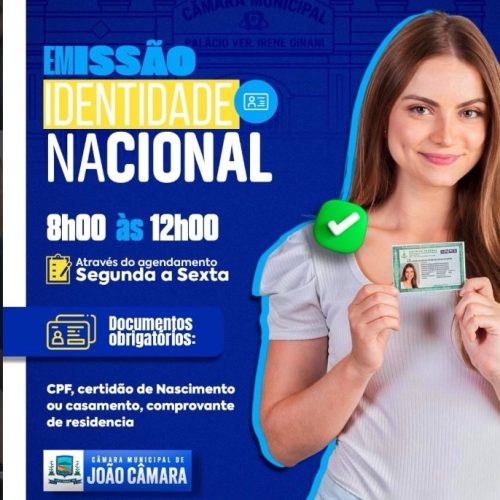 Câmara Municipal de João Câmara: Agendamentos abertos para emissão da nova Carteira de Identidade!
