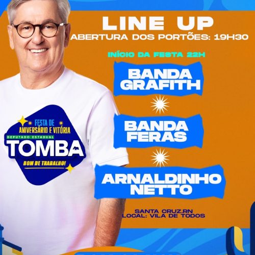 Grafith, Banda Feras e Arnaldinho Netto comandam festa de aniversário de Tomba Farias neste domingo em Santa Cruz
