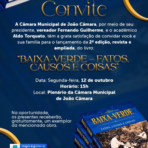 Câmara de João Câmara recebe lançamento da 2ª edição do livro “Baixa-Verde – Fatos, Causos e Coisas”