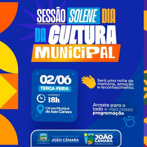 Câmara Municipal de João Câmara realiza sessão especial em alusão ao Dia Municipal da Cultura