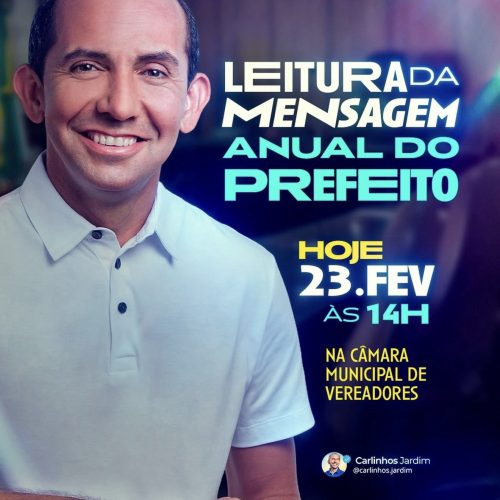 Prefeito Carlinhos apresenta Mensagem Anual na Câmara de Vereadores nesta segunda-feira (23)